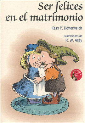 SER FELICES EN EL MATRIMONIO