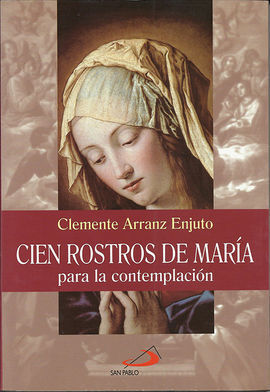 CIEN ROSTROS DE MARÍA