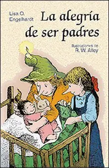 La Alegría de Ser Padre