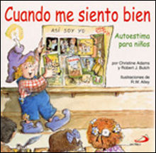 CUANDO ME SIENTO BIEN. AUTOESTIMA PARA NIÑOS