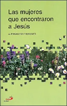 Las Mujeres que Encontraron a Jesús