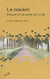 La Oración: Encuentro de Amor con Dios
