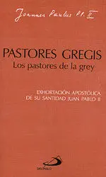 Pastores Gregis, los Pastores de la Grey