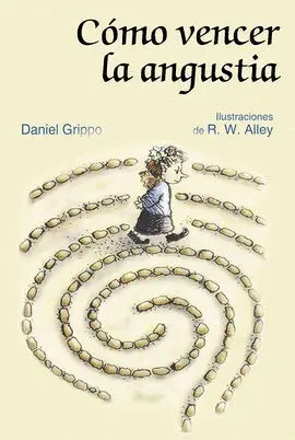 Cómo Vencer la Angustia