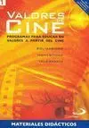 Valores de Cine Vol. 1. Programas para Educar en Valores a Partir del Cine. Materiales Didácticos
