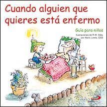 CUANDO ALQUIEN QUE QUIERES ESTÁ ENFERMO