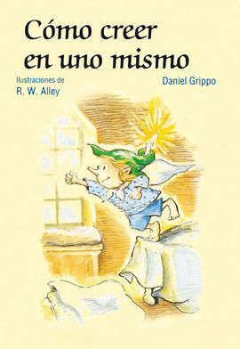 CÓMO CREER EN UNO MISMO