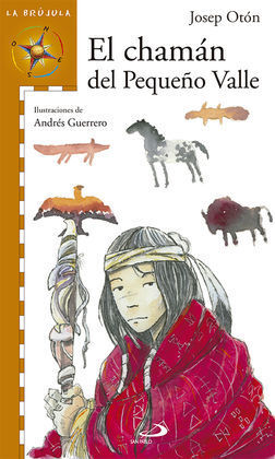 EL CHAMÁN DEL PEQUEÑO VALLE