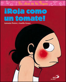 ROJA COMO UN TOMATE!