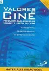 Valores de Cine Vol. 4. Programas para Educar en Valores a Partir del Cine. Materiales Didácticos