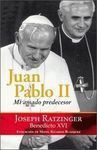 JUAN PABLO II. MI AMADO PREDECESOR