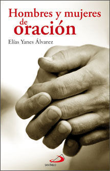 HOMBRES Y MUJERES DE ORACION