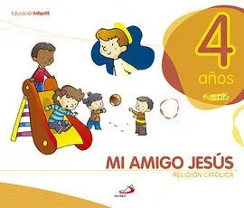 Proyecto Javerím, Religión Católica, mi Amigo Jesús, Educación Infantil, 4 Años