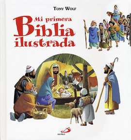 MI PRIMERA BIBLIA ILUSTRADA