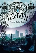 Heaven. Ciudad de las Hadas
