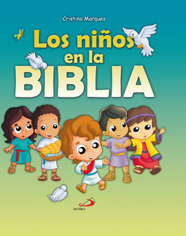 NIÑOS EN LA BIBLIA,LOS