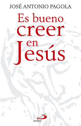 ES BUENO CREER EN JESUS