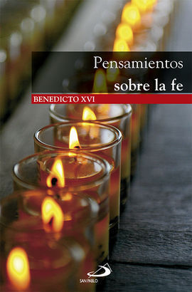 PENSAMIENTOS SOBRE LA FE