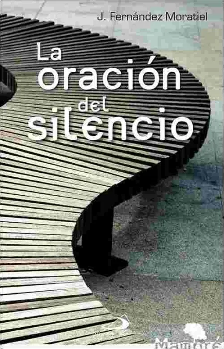 La Oración del Silencio