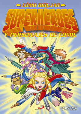 CÓMO DIBUJAR SUPERHÉROES