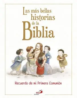 Las Más Bellas Historias de la Biblia