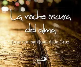 La Noche Oscura del Alma
