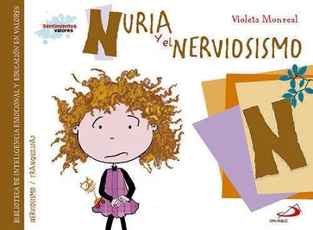 Nuria y el Nerviosismo
