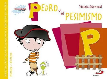 Pedro y el Pesimismo