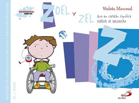 Zoel y Zel (Que en Catalan Significa Fuerza de Voluntad)