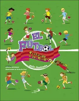 El Futbol Explicado a los Niños