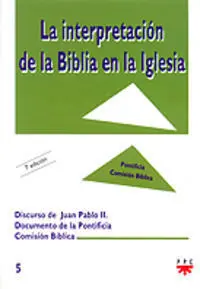 La Interpretacion de la Biblia en la Iglesia