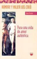 Para una Vida de Amor Autentica