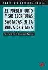 El Pueblo Judío y Sus Escrituras Sagradas en la Biblia Cristiana