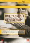 UNA TEOLGIA EN DIALOGO