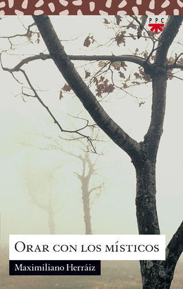 ORAR CON LOS MÍSTICOS