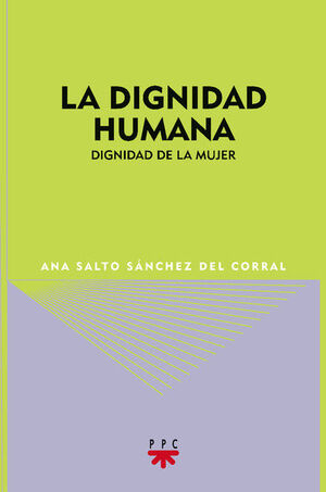 DIGNIDAD HUMANA, LA