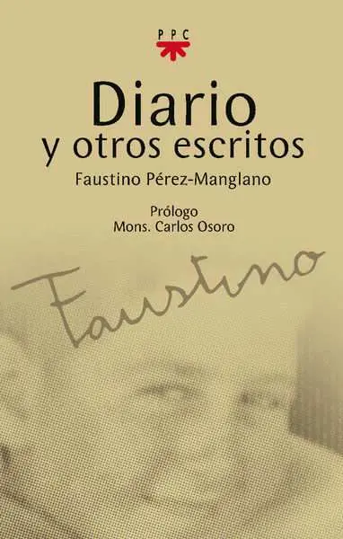 Diario y Otros Escritos