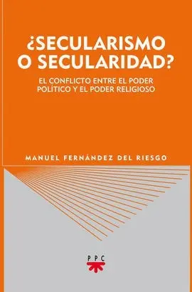 ¿Secularismo o Secularidad?