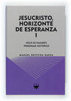 JESUCRISTO,HORIZONTE DE ESPERANZA I