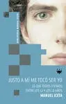 Justo a mi me Toco Ser yo 11