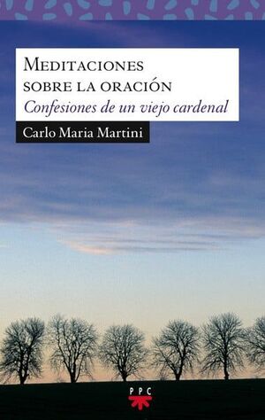 MEDITACIONES SOBRE LA ORACIÓN