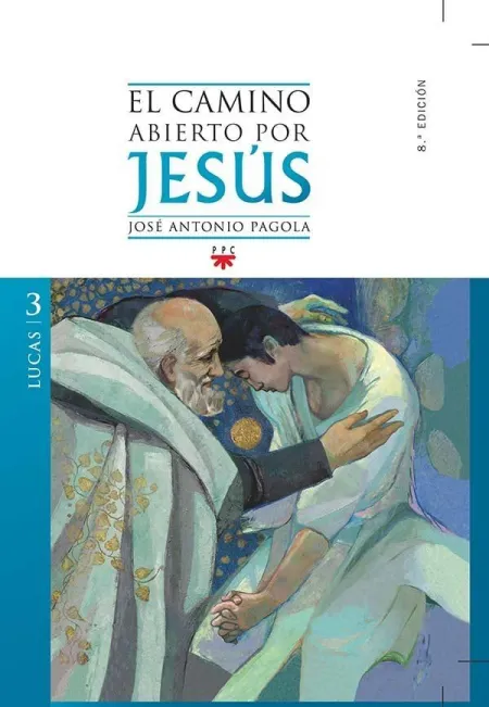 El Camino Abierto por Jesús. Lucas