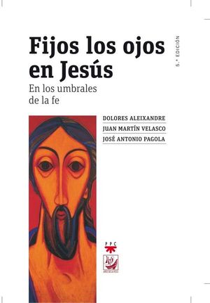 FIJOS LOS OJOS EN JESUS
