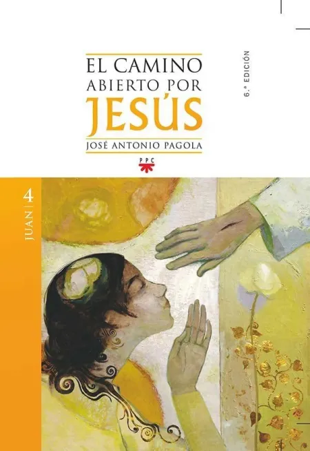 El Camino Abierto por Jesús. Juan
