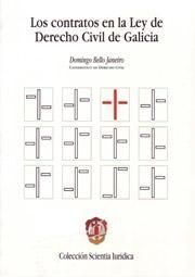 LOS CONTRATOS EN LA LEY DE DERECHO CIVIL DE GALICIA