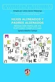 Hijos Alineados y Padres Alienados