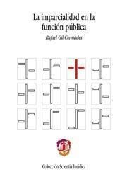 LA IMPARCIALIDAD EN LA FUNCIÓN PÚBLICA