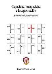 Capacidad, Incapacidad e Incapacitación