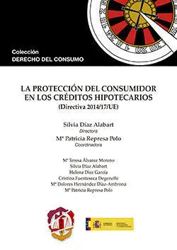 La Proteccion del Consumidor en los Creditos Hipotecarios