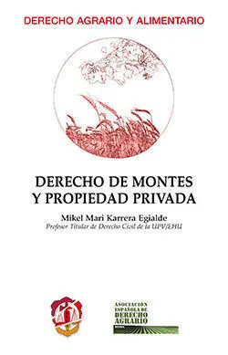 Derecho de Montes y Propiedad Privada